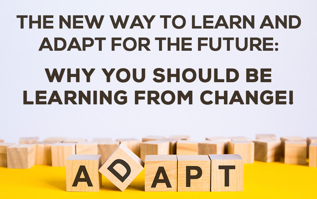 new-way-to-learn-and-adapt-for-the-future
