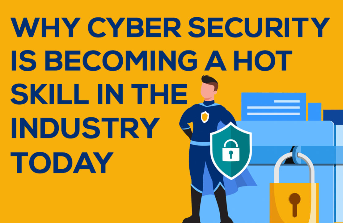 Why-Cyber-Security-is-becoming-a-hot-Skill-in-the-industry-today