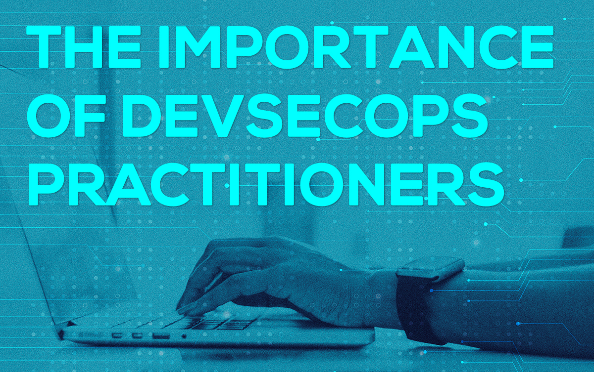 the-importance-of-devsecops-practitioners